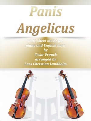 music sheet angelicus major panis f piano Pure music for Panis English Angelicus sheet and